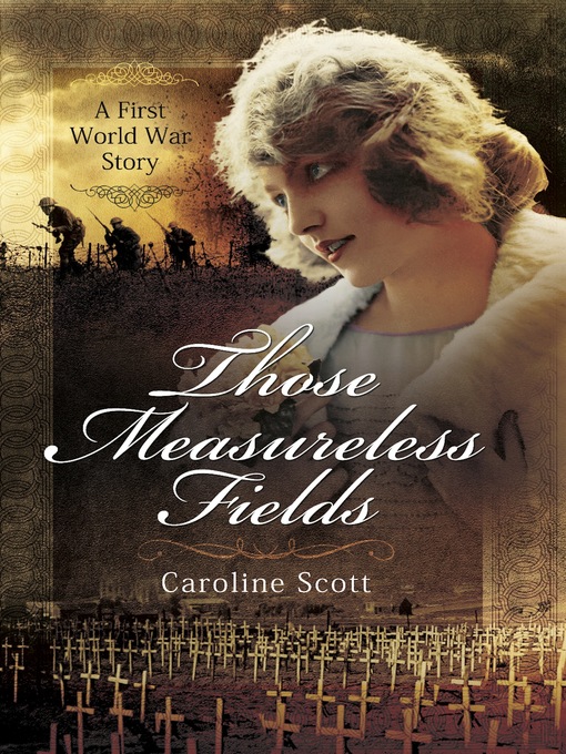 Title details for Those Measureless Fields by Caroline Scott - Available
